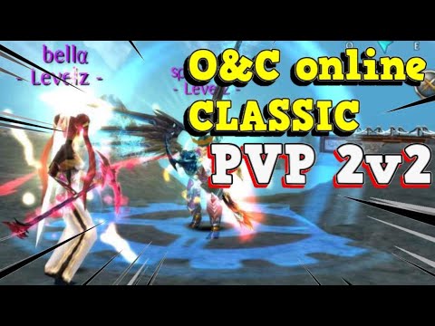 Order & Chaos online CLASSIC | 2v2 PvP Arena & Duel