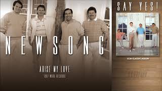 Newsong - Arise My Love