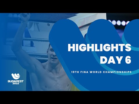 HIGHLIGHTS DAY 6 | 19th FINA World Championships Budapest 2022