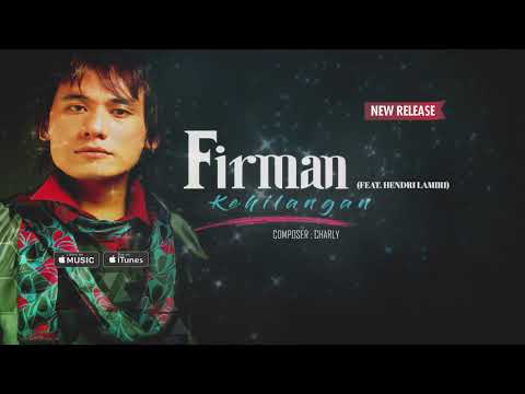 Firman - Kehilangan (feat Hendri Lamiri) (Official Video Lyrics) #lirik