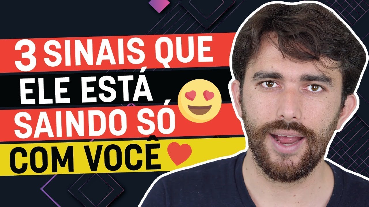 3 SINAIS QUE ELE ESTÁ SAINDO SÓ COM VOCÊ