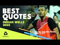 Kyrgios And Ben Stiller; Murray On His Children & Nadal's Mindset; Best Quotes Indian Wells 2022