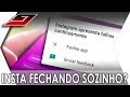 INSTAGRAM Apresenta Falhas Continuamente (Fechando Sozinho) - COMO RESOLVER | Guajenet