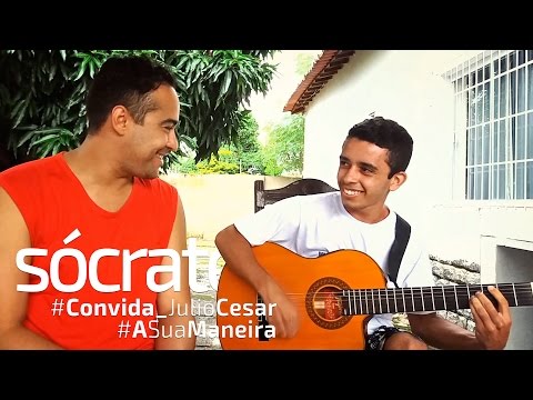 Sócrates convida - Julio Cesar Araruna - A sua maneira ( cover)