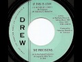 PRECISIONS - IF THIS IS LOVE (I'D RATHER BE ...