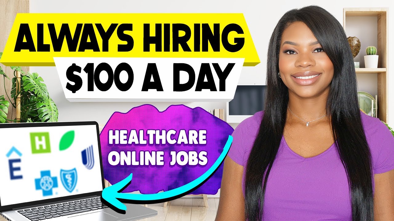 5 Healthcare Companies That Are ALWAYS Hiring | Work-From-Home Jobs 2025