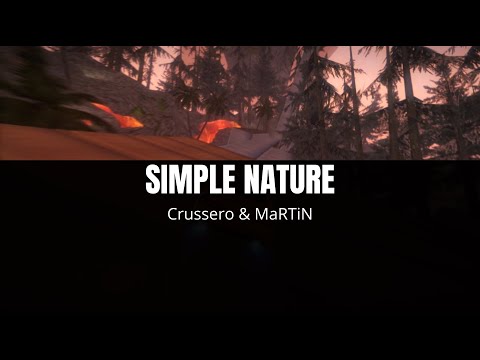 Crussero ft. MaRTiN - Simple Nature