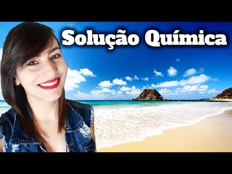 Aula 105 - Introdução  à SOLUÇÃO QUÍMICA - Parte 1/5 (Prof. Michelle Leal)