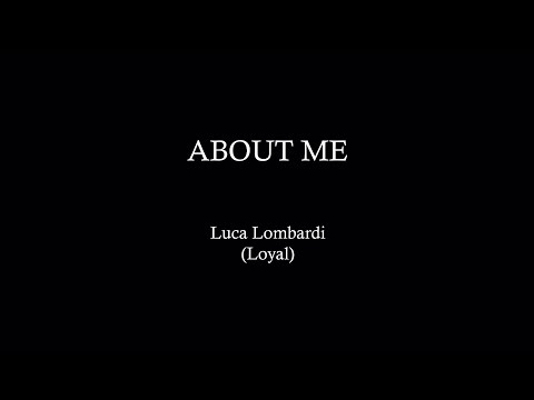 Luca Lombardi - About Me