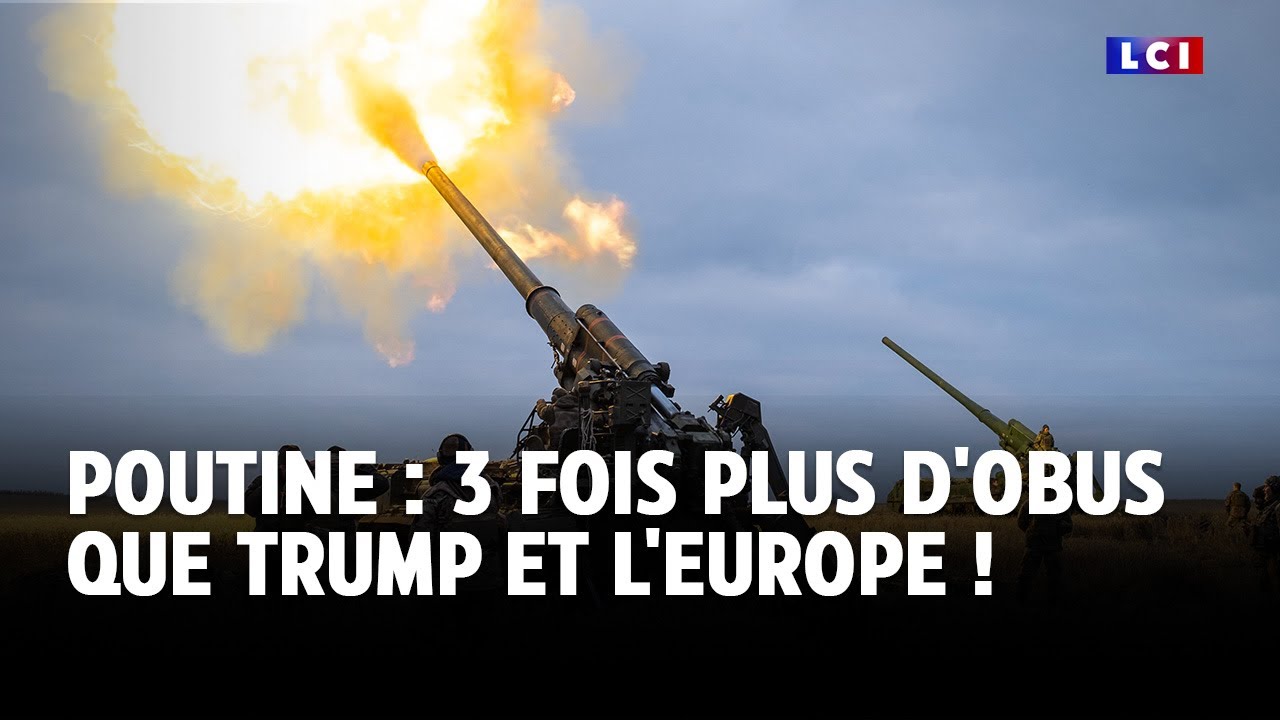 Poutine : 3 fois plus d'obus que Trump et l'Europe ! ｜LCI