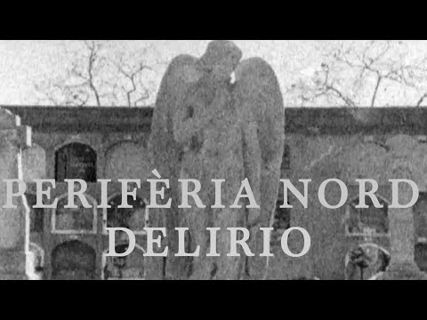 Perifèria Nord - Delirio