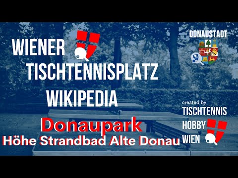 Wiener Tischtennisplatz Wikipedia 🏓 Donaustadt - 22. Bezirk - Donaupark - Höhe Strandbad Alte Donau