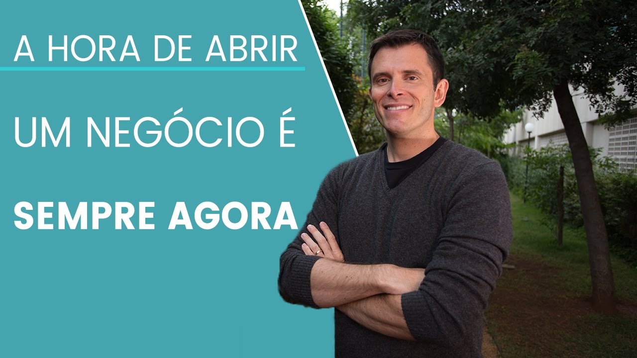 A hora de abrir um negócio é sempre agora