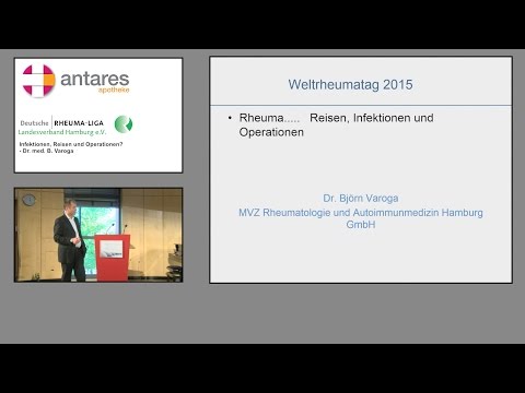Welt Rheuma Tag 2015 - Infektionen, Reisen und Operationen (Dr. med. B. Varoga)