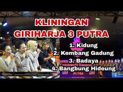 KLININGAN VERSI GIRIHARJA 3 PUTRA//KEMBANG GADUNG. BANGBUNG HIDEUNG