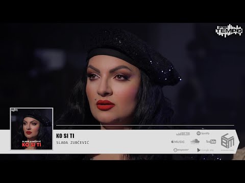 Slađa Zubčević - Ko si ti