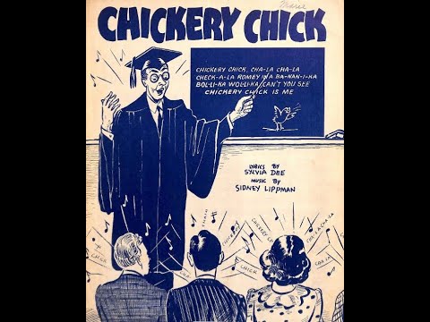 "Chickery Chick" Swing & Sway With Sammy Kaye (1945) Sidney Lippman & Sylvia Dee, classic 78, LYRICS