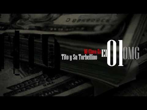 TITO Y SU TORBELLINO - Mi Clave Es El 01 (VIDEO OFFICIAL)