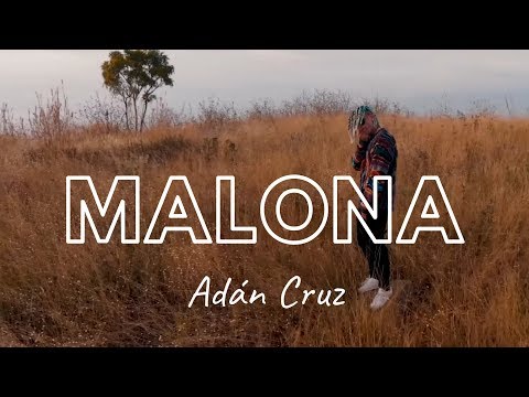 Malona - Adán Cruz (Official Video)