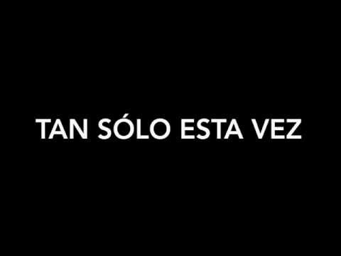 Tan sólo esta vez - SHÉ (Con Letra)