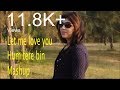 Let Me Love You Vidya Vox Alex Goot Adil Khan Cover Remix Hum Tere Bin Justin B