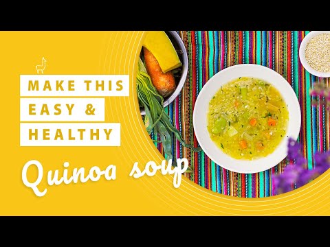 QUINOA SOUP | VEGGIE / VEGAN QUINOA SOUP | Peruvian andean dish