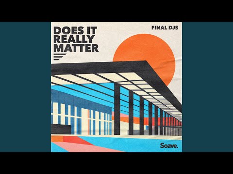 Does It Really Matter