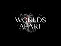Sickick Worlds Apart Official Audio