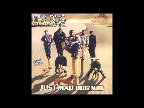 Mad Dog Clique - How U Want It 2 Roll