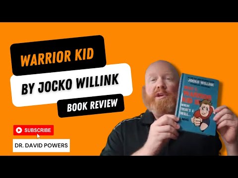 Warrior Kid by Jocko Willink  Book Review I Rugged Dad