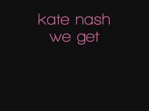 kate nash - we get on
