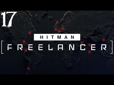 SB Plays HITMAN: Freelancer 17 - New Sights