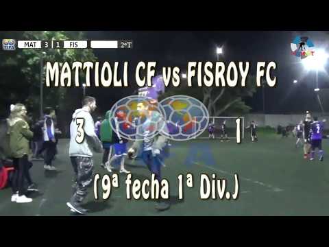 3 MATTIOLI CF vs FISROY FC 1 (9ª fecha 1ª Div.) - 16/09/2018