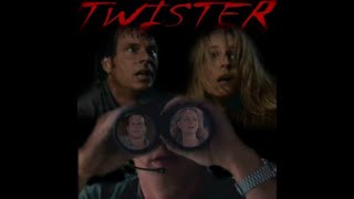 "Twister" Recut