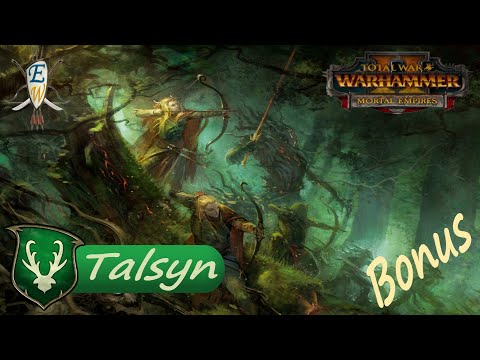 Final battle at the Oak of Ages - Bonus Ep - Talsyn Campaign - Mortal Empires - Warhammer 2