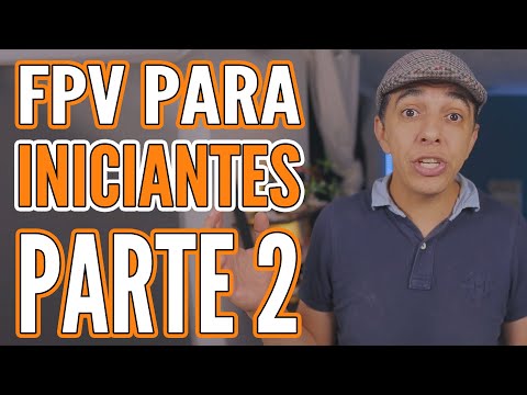 FPV PARA INICIANTES: Ep.2 - Qual equipamento comprar?