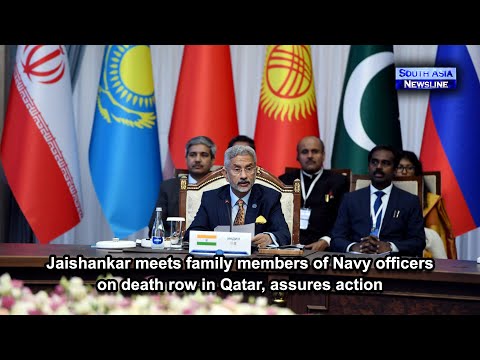 Jaishankar meets family members of Navy officers on death row in Qatar, assures action