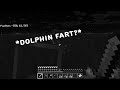 Minecraft Funny Moments Dolphin Farts