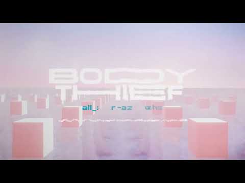 All Our Love - Body Thief