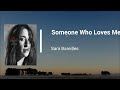 Sara Bareiles Someone Who Loves Me Lyrics