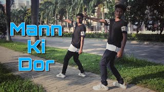 Mann Ki Dor | Ash King | Choreography Master RaJ Bhagat | DANCE EVOLUTION COMPANY