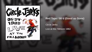 Red Tape / 86'd (Good as Gone)