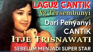 Download lagu Lagu2 Cantik Tapi Tersembunyi Dari ITJE TRISNAWATI mp3 Download lagu Lagu2 Cantik Tapi Tersembunyi Dari ITJE TRISNAWATI mp3