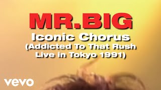 Mr. Big - Iconic Chorus (Addicted To That Rush- Live in Tokyo 1991)