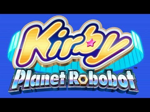 Vs. The Wicked Company - Kirby: Planet Robobot