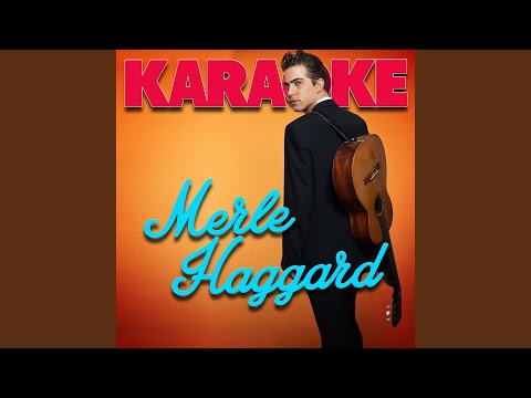 The Bottle Let Me Down (In the Style of Merle Haggard) (Karaoke Version)