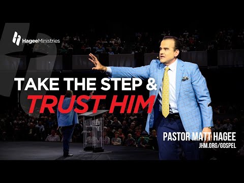Take the Step and Trust Him