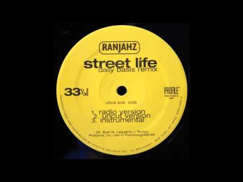 Da Ranjahz - Streetlife Uncut