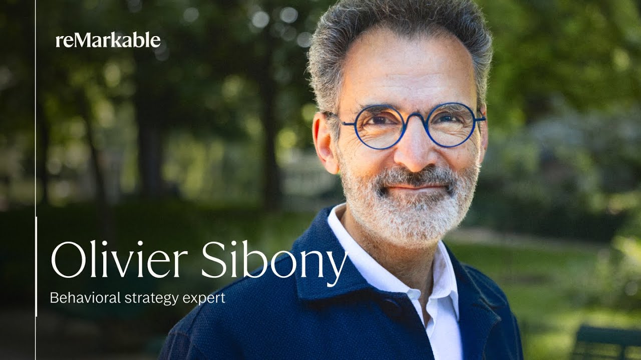 Behavioral strategy expert Olivier Sibony | reMarkable