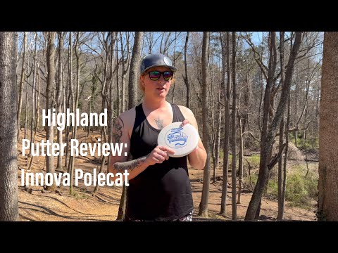 Highland Putter Review: Innova Polecat